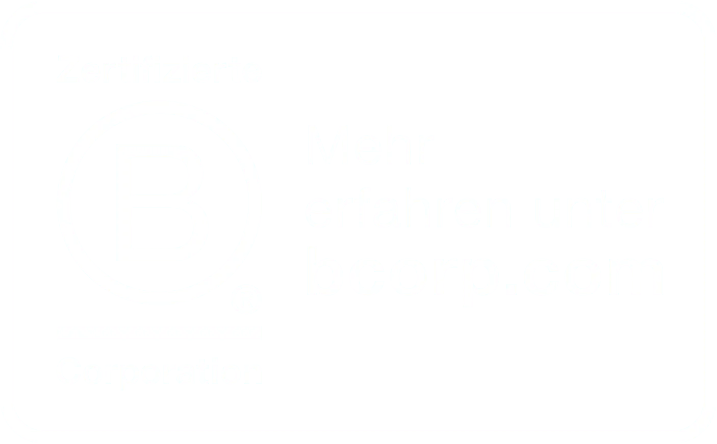 B-Corp-Siegel: „Zertifizierte B Corporation“, Text „Mehr erfahren unter bcorp.com“.